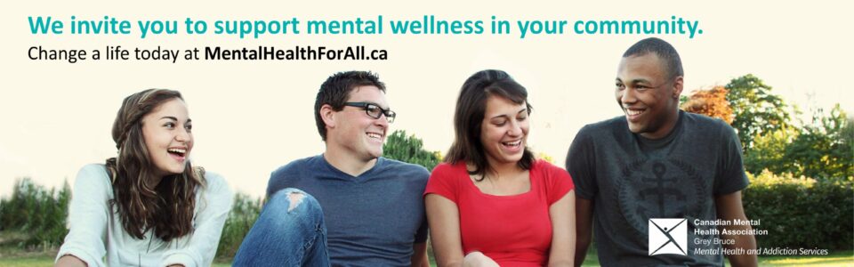 We invite you to support mental health in your community. Visit MentalHealthForAll.ca or call 519-371-3642.